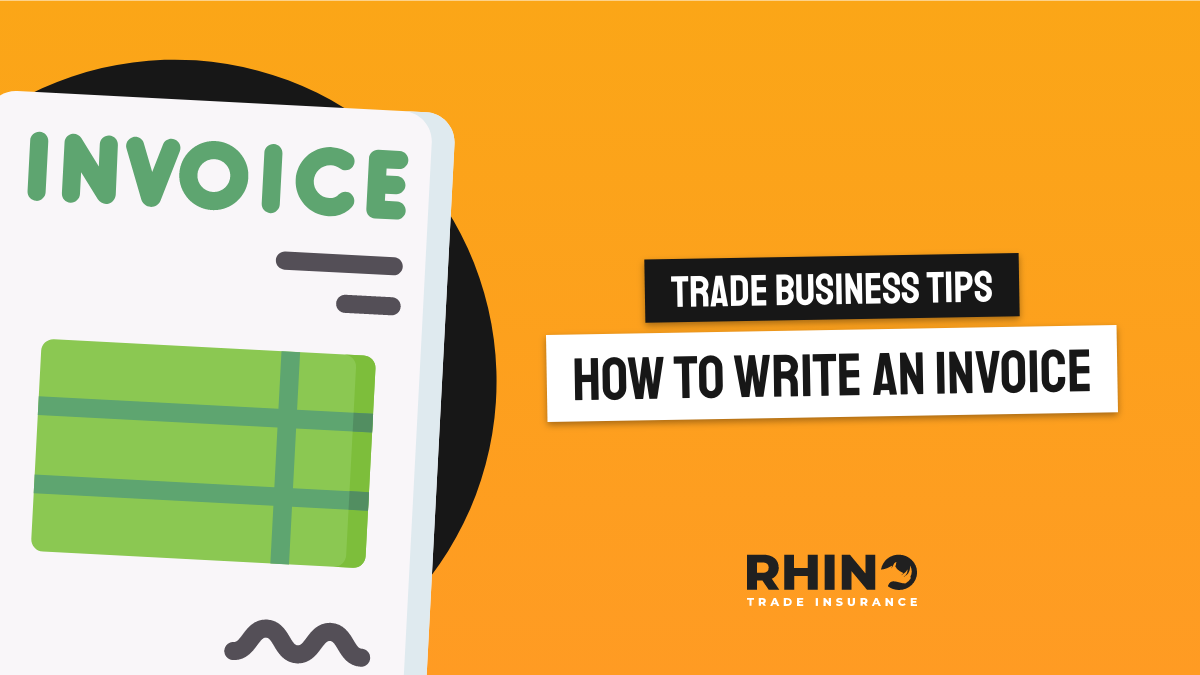 Trade Business Tips: How to write an invoice