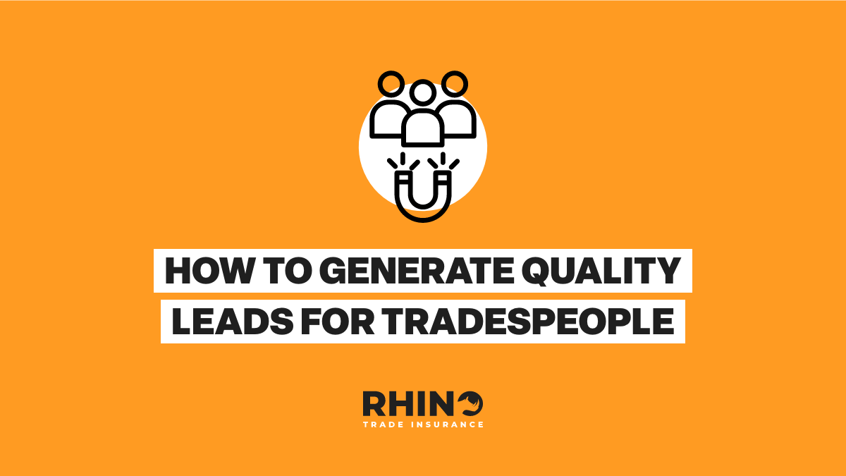 How to Generate Quality Leads for Tradespeople