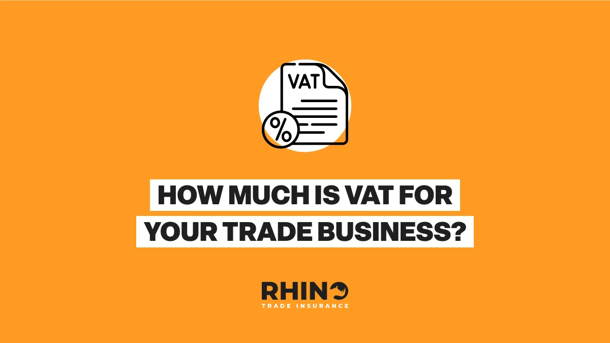 How Much Is VAT For Your Trade Business?