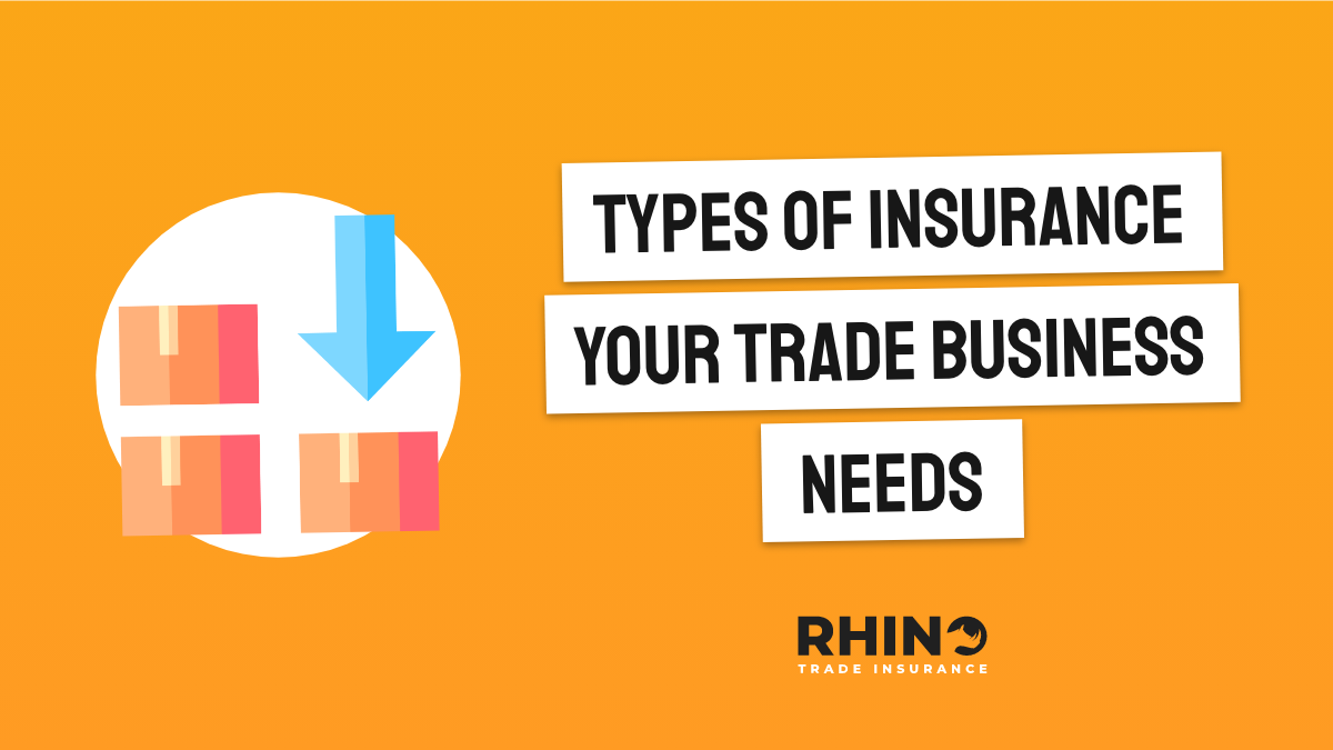 Specific Types of Business Insurance for Tradespeople