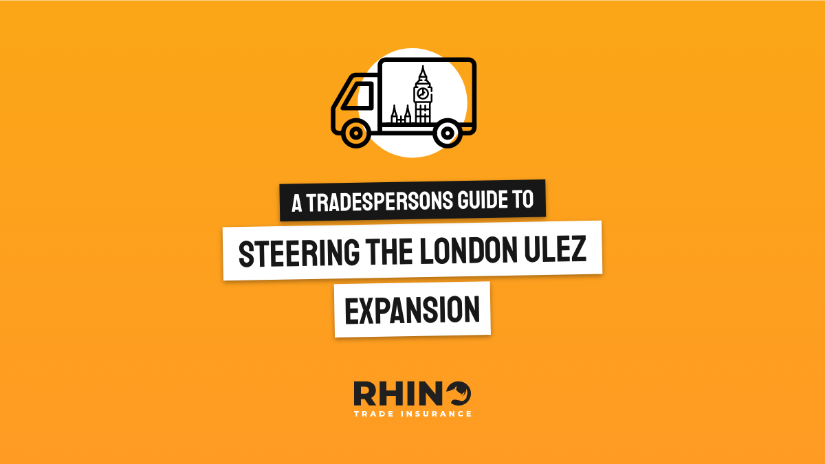 Steering the London ULEZ Expansion: A Guide for Tradespeople
